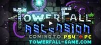 TowerFall Ascension - Trailer und Release-Datum